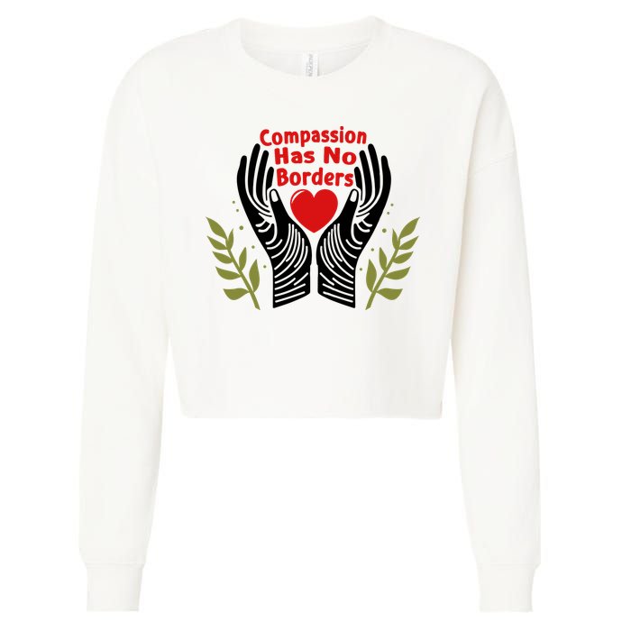 Compassion Has No Borders Cropped Pullover Crew
