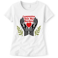 Compassion Has No Borders Womens T-Shirt
