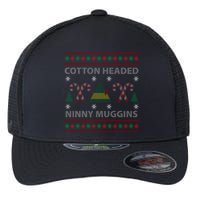 Cotton Headed Ninny Muggins Ugly Christmas Sweater Design Flexfit Unipanel Trucker Cap