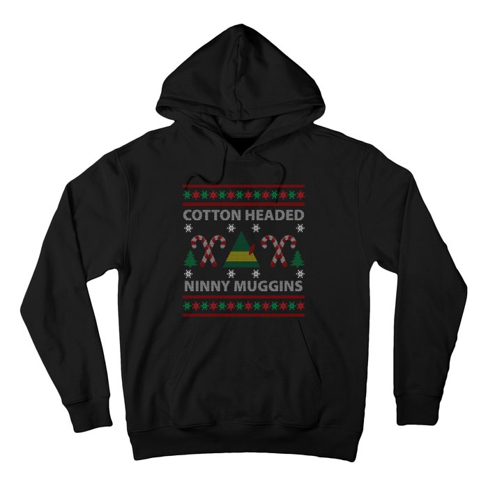 Cotton Headed Ninny Muggins Ugly Christmas Sweater Design Hoodie