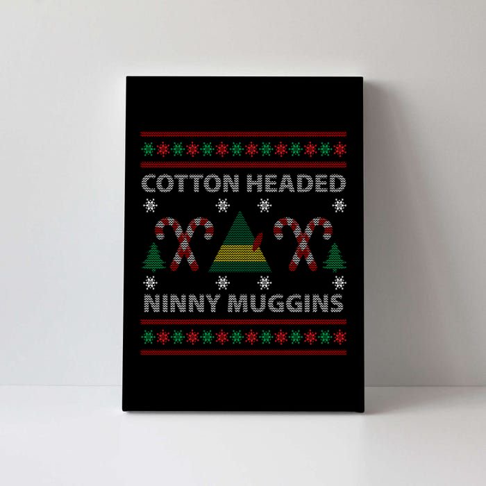 Cotton Headed Ninny Muggins Ugly Christmas Sweater Design Canvas