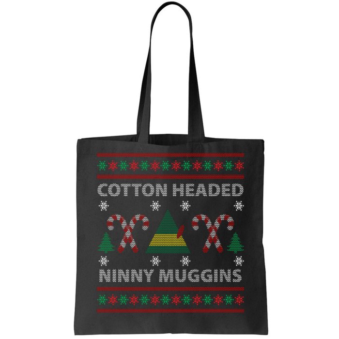 Cotton Headed Ninny Muggins Ugly Christmas Sweater Design Tote Bag