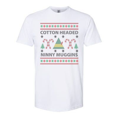 Cotton Headed Ninny Muggins Ugly Christmas Sweater Design Softstyle CVC T-Shirt