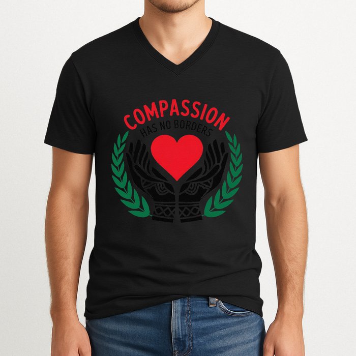 Compassion Has No Borders 2025 Funny V-Neck T-Shirt