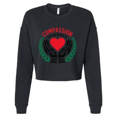 Compassion Has No Borders 2025 Funny Cropped Pullover Crew