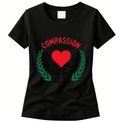 Compassion Has No Borders 2025 Funny Womens T-Shirt
