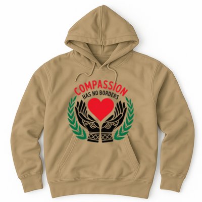 Compassion Has No Borders 2025 Funny Hoodie