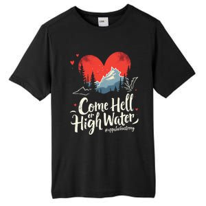 Come Hell Or High Water Mountain Appalachia Strong Nc Vn Tn Tall Fusion ChromaSoft Performance T-Shirt