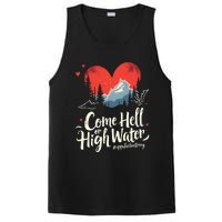 Come Hell Or High Water Mountain Appalachia Strong Nc Vn Tn PosiCharge Competitor Tank