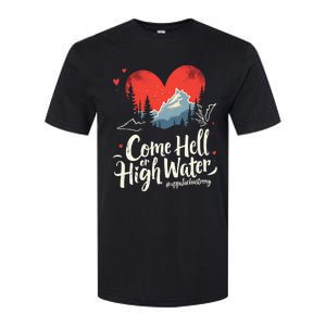 Come Hell Or High Water Mountain Appalachia Strong Nc Vn Tn Softstyle CVC T-Shirt