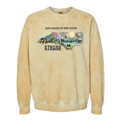 Come Helene Or High Water North Carolina Strong Colorblast Crewneck Sweatshirt