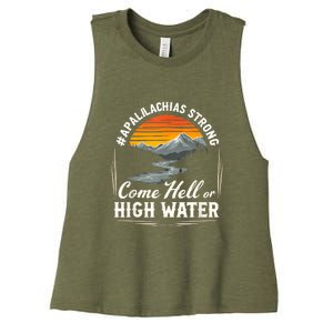 Come Hell Or High Water Mountain Appalachia Strong Nc Vn Tn Women's Racerback Cropped Tank