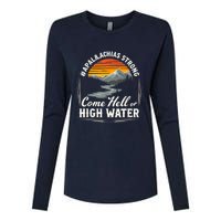 Come Hell Or High Water Mountain Appalachia Strong Nc Vn Tn Womens Cotton Relaxed Long Sleeve T-Shirt