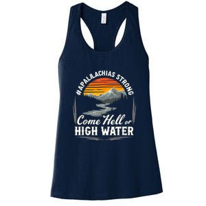 Come Hell Or High Water Mountain Appalachia Strong Nc Vn Tn Women's Racerback Tank