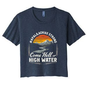 Come Hell Or High Water Mountain Appalachia Strong Nc Vn Tn Women's Crop Top Tee