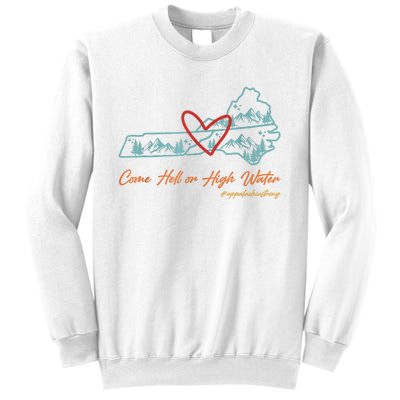 Come Hell Or High Water – Appalachian Strong Retro Sweatshirt