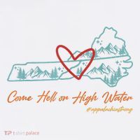 Come Hell Or High Water – Appalachian Strong Retro T-Shirt
