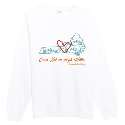 Come Hell Or High Water – Appalachian Strong Retro Premium Crewneck Sweatshirt