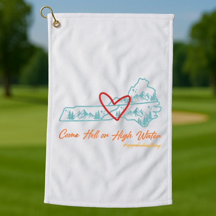 Come Hell Or High Water – Appalachian Strong Retro Golf Towel