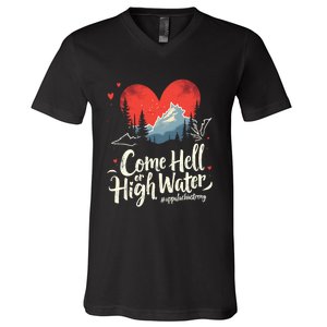 Come Hell Or High Water Mountain Appalachia Strong Nc Vn Tn V-Neck T-Shirt