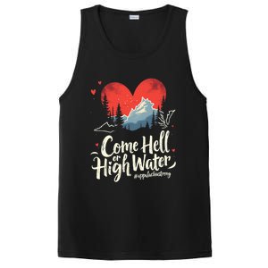 Come Hell Or High Water Mountain Appalachia Strong Nc Vn Tn PosiCharge Competitor Tank