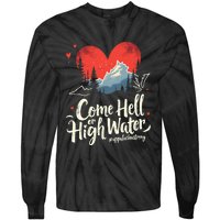 Come Hell Or High Water Mountain Appalachia Strong Nc Vn Tn Tie-Dye Long Sleeve Shirt