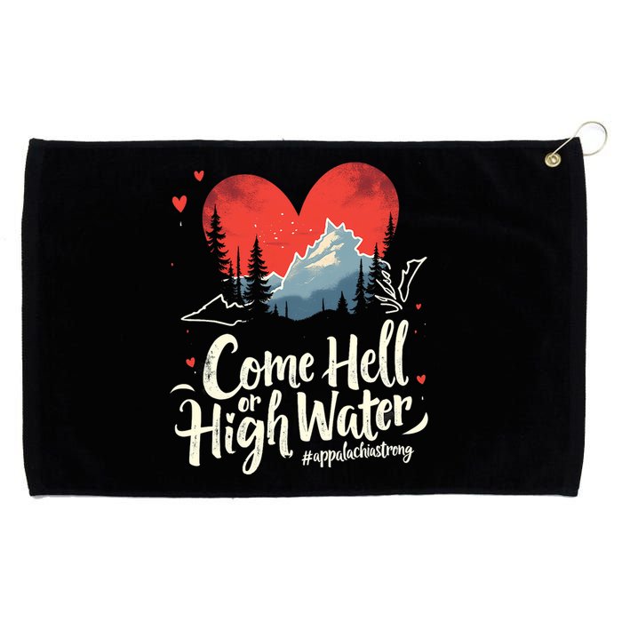 Come Hell Or High Water Mountain Appalachia Strong Nc Vn Tn Grommeted Golf Towel