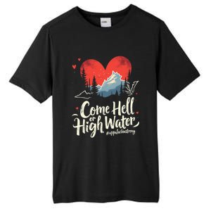 Come Hell Or High Water Mountain Appalachia Strong Nc Vn Tn Tall Fusion ChromaSoft Performance T-Shirt