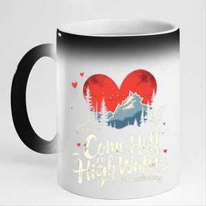 Come Hell Or High Water Mountain Appalachia Strong Nc Vn Tn 11oz Black Color Changing Mug