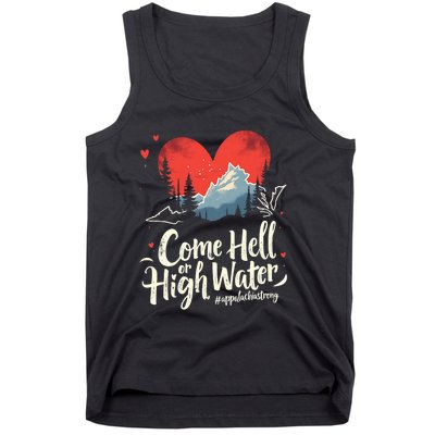 Come Hell Or High Water Mountain Appalachia Strong Nc Vn Tn Tank Top