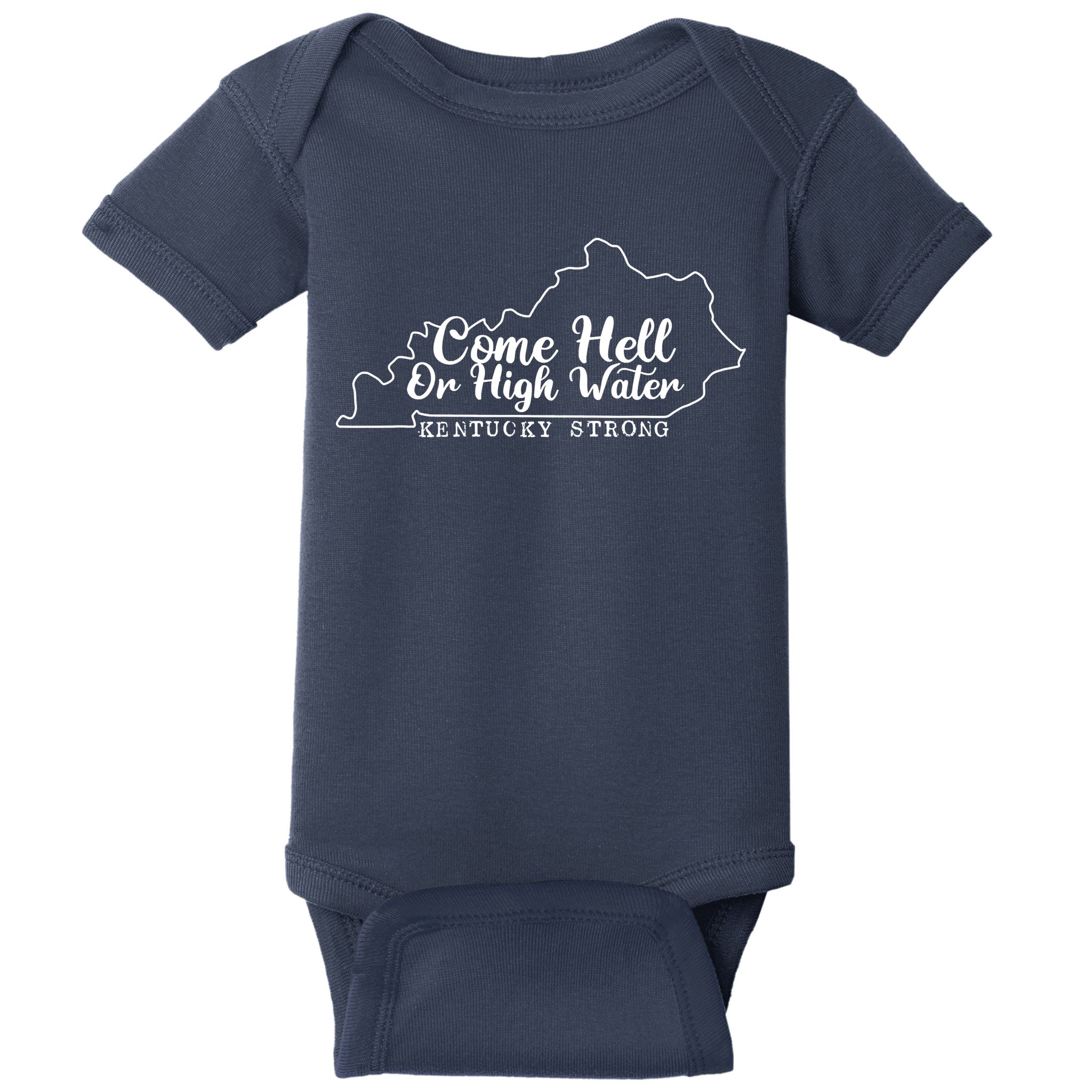 Come Hell Or High Water Cool Kentucky Strong Baby Bodysuit