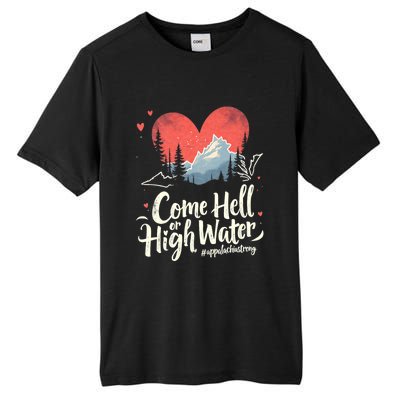 Come Hell Or High Water Mountain Appalachia Strong Nc Vn Tn Tall Fusion ChromaSoft Performance T-Shirt