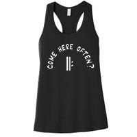 Come Here Often Women's Racerback Tank