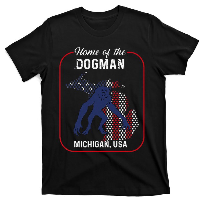 Cryptid Home of the Michigan Dogman T-Shirt