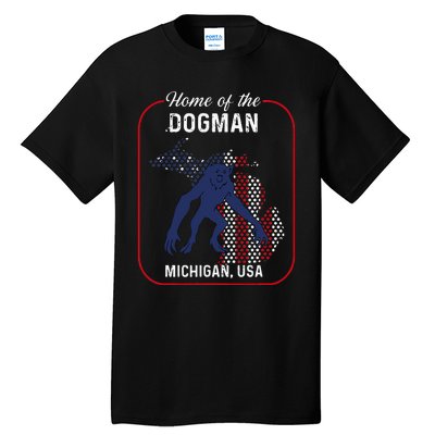 Cryptid Home of the Michigan Dogman Tall T-Shirt