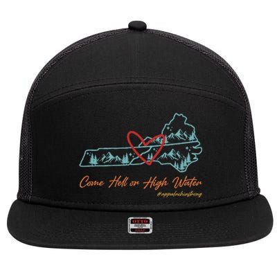 Come Hell Or High Water Appalachian Strong 7 Panel Mesh Trucker Snapback Hat