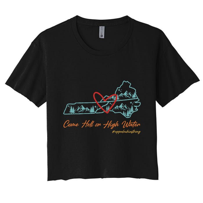 Come Hell Or High Water Appalachian Strong Women's Crop Top Tee