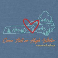 Come Hell Or High Water Appalachian Strong Garment-Dyed Sweatshirt