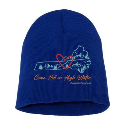 Come Hell Or High Water Appalachian Strong Short Acrylic Beanie