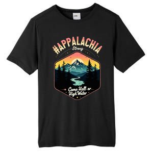 Come Hell Or High Water Nc Mountains Appalachia Strong Tall Fusion ChromaSoft Performance T-Shirt