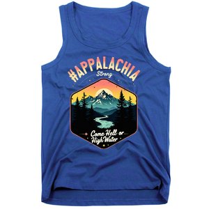 Come Hell Or High Water Nc Mountains Appalachia Strong Tank Top