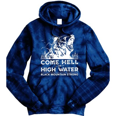 Come Hell Or High Water Black Mountain Strong Tie Dye Hoodie