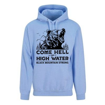 Come Hell Or High Water Black Mountain Strong Unisex Surf Hoodie