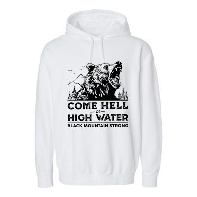 Come Hell Or High Water Black Mountain Strong Garment-Dyed Fleece Hoodie