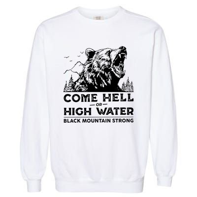 Come Hell Or High Water Black Mountain Strong Garment-Dyed Sweatshirt