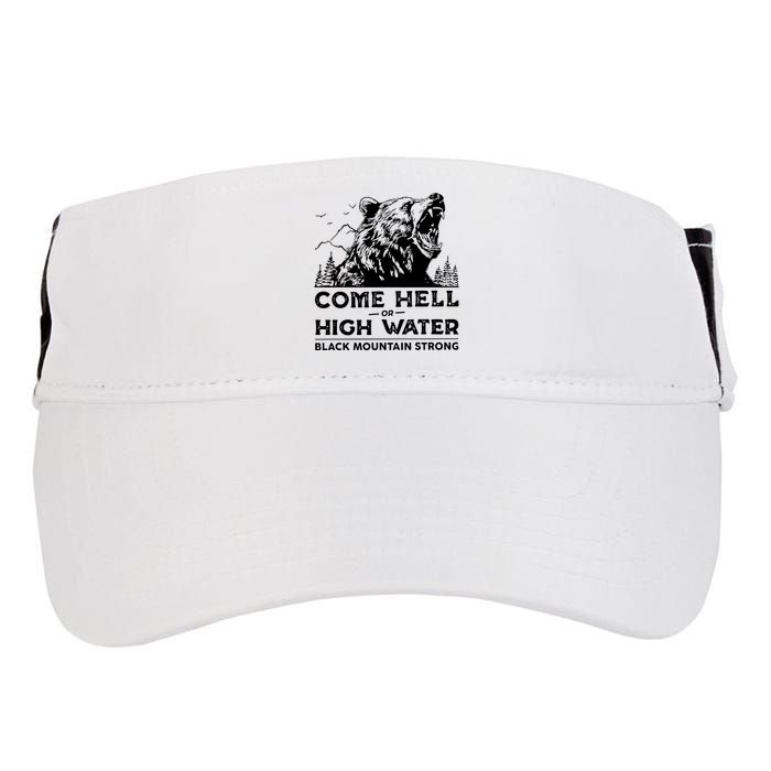 Come Hell Or High Water Black Mountain Strong Adult Drive Performance Visor