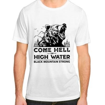 Come Hell Or High Water Black Mountain Strong Adult ChromaSoft Performance T-Shirt