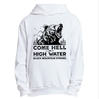 Come Hell Or High Water Black Mountain Strong Urban Pullover Hoodie