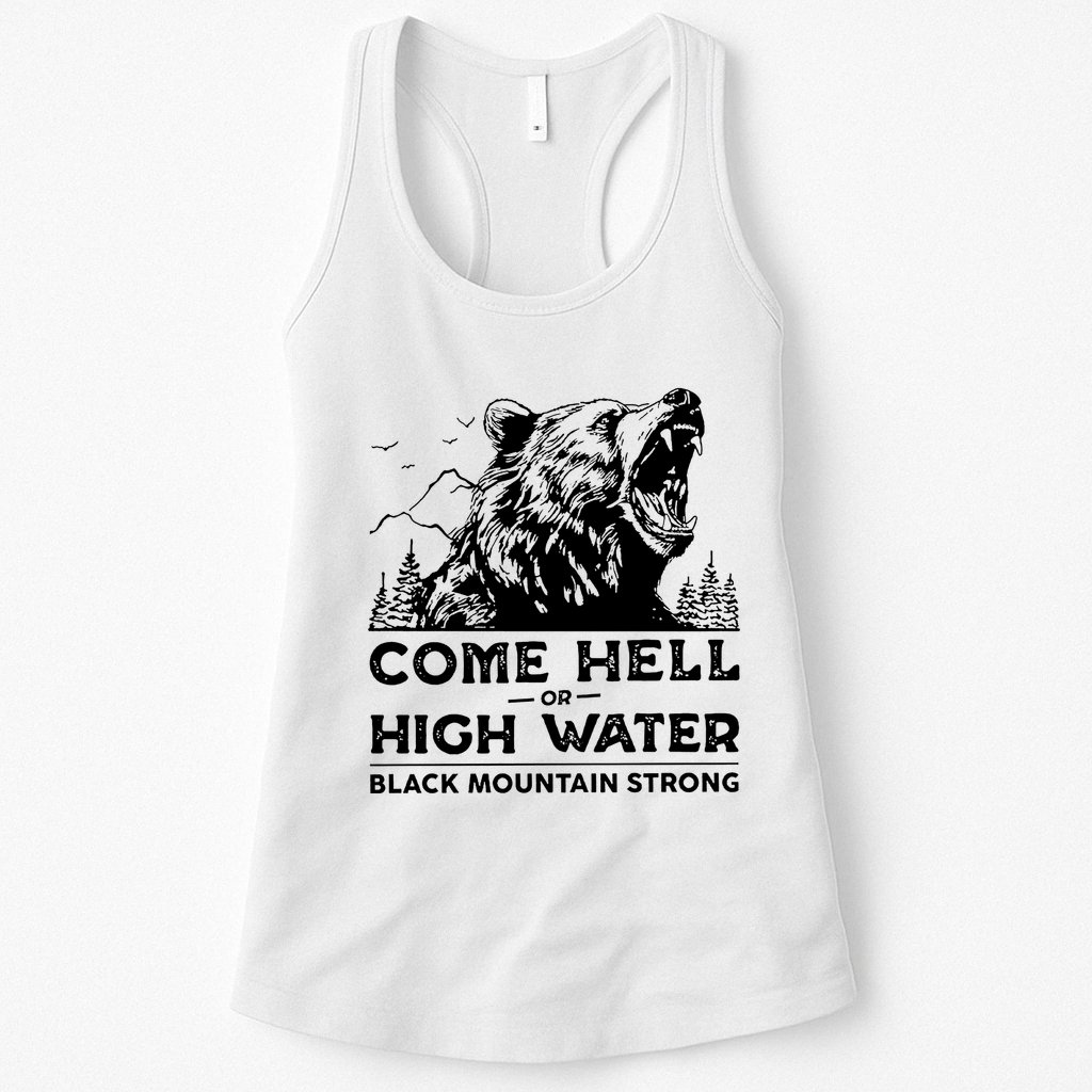 Come Hell Or High Water Black Mountain Strong Womens Tank Top