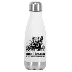 Come Hell Or High Water Black Mountain Strong Stainless Steel Insulated Water Bottle